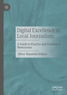 Abbildung von Haustein-Teßmer | Digital Excellence in Local Journalism | 1. Auflage | 2026 | beck-shop.de