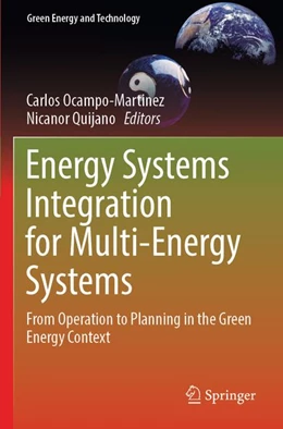 Abbildung von Ocampo-Martinez / Quijano | Energy Systems Integration for Multi-Energy Systems | 1. Auflage | 2026 | beck-shop.de