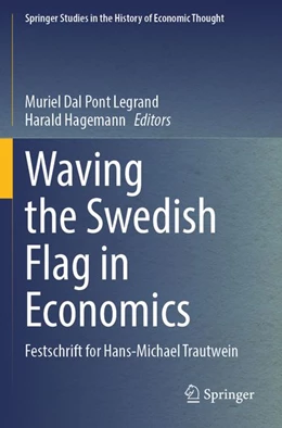 Abbildung von Dal Pont Legrand / Hagemann | Waving the Swedish Flag in Economics | 1. Auflage | 2026 | beck-shop.de