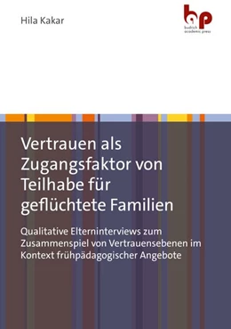 Abbildung von Kakar | Vertrauen als Zugangsfaktor von Teilhabe für geflüchtete Familien | 1. Auflage | 2026 | beck-shop.de