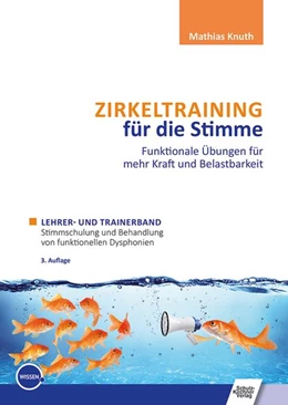 Abbildung von Knuth | Zirkeltraining für die Stimme - Funktionale Übungen für mehr Kraft und Belastbarkeit | 3. Auflage | 2026 | beck-shop.de