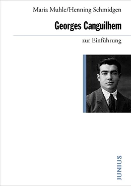 Abbildung von Schmidgen / Muhle | Georges Canguilhem zur Einführung | 1. Auflage | 2026 | beck-shop.de