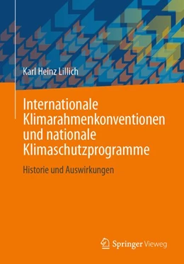 Abbildung von Lillich | Internationale Klimarahmenkonventionen und nationale Klimaschutzprogramme | 1. Auflage | 2026 | beck-shop.de