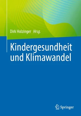 Abbildung von Holzinger | Kindergesundheit und Klimawandel | 1. Auflage | 2026 | beck-shop.de