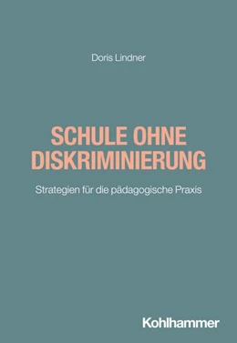 Abbildung von Lindner | Schule ohne Diskriminierung | 1. Auflage | 2026 | beck-shop.de