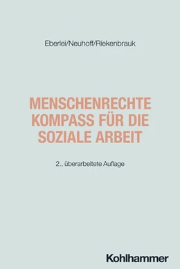 Abbildung von Eberlei / Neuhoff | Menschenrechte - Kompass für die Soziale Arbeit | 2. Auflage | 2026 | beck-shop.de