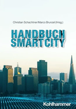 Abbildung von Schachtner / Brunzel | Handbuch Smart City | 1. Auflage | 2026 | beck-shop.de