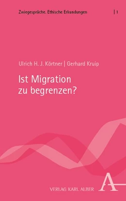 Abbildung von Körtner / Kruip | Ist Migration zu begrenzen? | 1. Auflage | 2026 | beck-shop.de
