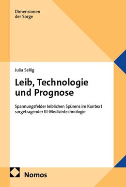 Abbildung von Sellig | Leib, Technologie und Prognose | 1. Auflage | 2026 | beck-shop.de