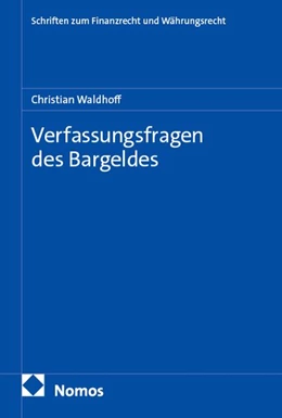 Abbildung von Waldhoff | Verfassungsfragen des Bargeldes | 1. Auflage | 2026 | beck-shop.de