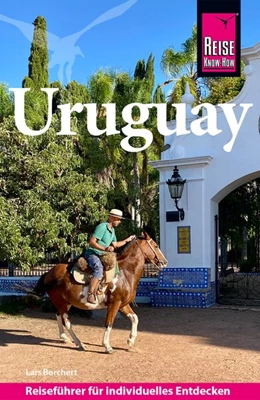 Abbildung von Borchert | Reise Know-How Reiseführer Uruguay | 5. Auflage | 2026 | beck-shop.de