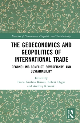Abbildung von Krasuski / Biswas | The Geoeconomics and Geopolitics of International Trade | 1. Auflage | 2026 | beck-shop.de