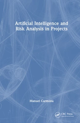 Abbildung von Carmona | Artificial Intelligence and Risk Analysis in Projects | 1. Auflage | 2026 | beck-shop.de