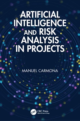 Abbildung von Carmona | Artificial Intelligence and Risk Analysis in Projects | 1. Auflage | 2026 | beck-shop.de