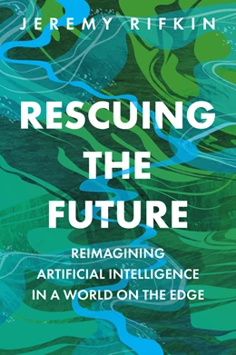 Abbildung von Rifkin | Rescuing the Future | 1. Auflage | 2026 | beck-shop.de