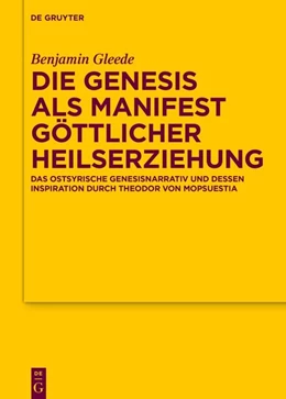 Abbildung von Gleede | Die Genesis als Manifest göttlicher Heilserziehung | 1. Auflage | 2026 | beck-shop.de