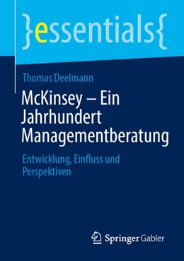 Abbildung von Deelmann | McKinsey - Ein Jahrhundert Managementberatung | 1. Auflage | 2026 | beck-shop.de