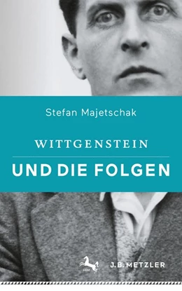 Abbildung von Majetschak | Wittgenstein und die Folgen | 1. Auflage | 2026 | beck-shop.de