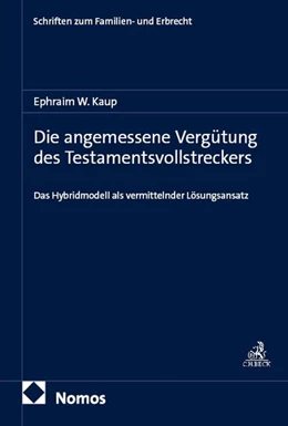 Abbildung von Kaup | Die angemessene Vergütung des Testamentsvollstreckers nach § 2221 BGB | 1. Auflage | 2026 | beck-shop.de