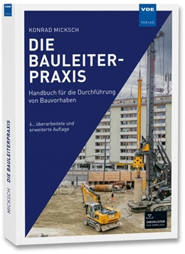 Abbildung von Micksch | Die Bauleiterpraxis | 6. Auflage | 2026 | beck-shop.de