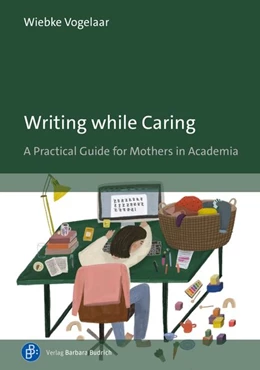 Abbildung von Vogelaar | Writing While Caring | 1. Auflage | 2026 | beck-shop.de
