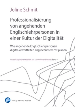 Abbildung von Schmit | Professionalisierung von angehenden Englischlehrpersonen in einer Kultur der Digitalität | 1. Auflage | 2026 | beck-shop.de