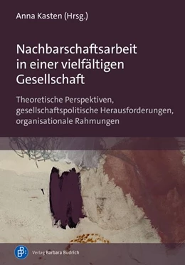 Abbildung von Kasten | Nachbarschaftsarbeit in einer vielfältigen Gesellschaft | 1. Auflage | 2026 | beck-shop.de