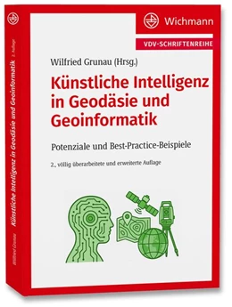 Abbildung von Grunau | Künstliche Intelligenz in Geodäsie und Geoinformatik | 2. Auflage | 2026 | beck-shop.de