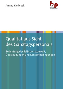 Abbildung von Kielblock | Qualität aus Sicht des Ganztagspersonals | 1. Auflage | 2026 | beck-shop.de