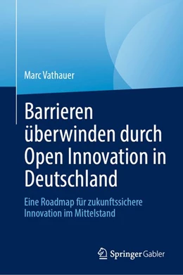 Abbildung von Vathauer | Barrieren überwinden durch Open Innovation in Deutschland | 1. Auflage | 2026 | beck-shop.de