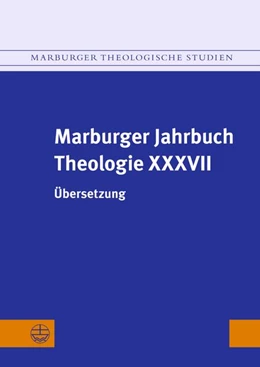 Abbildung von Gräb-Schmidt / Kumlehn | Marburger Jahrbuch Theologie XXXVII | 1. Auflage | 2026 | beck-shop.de