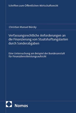Abbildung von Bürcky | Verfassungsrechtliche Anforderungen an die Finanzierung von Staatshaftungslasten durch Sonderabgaben | 1. Auflage | 2026 | beck-shop.de