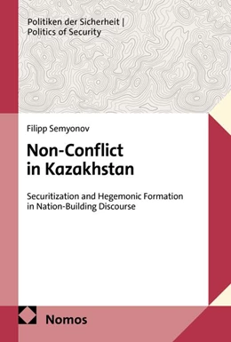 Abbildung von Semyonov | Non-Conflict in Kazakhstan | 1. Auflage | 2026 | beck-shop.de