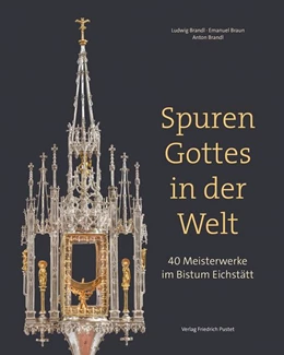 Abbildung von Brandl / Braun | Spuren Gottes in der Welt | 1. Auflage | 2026 | beck-shop.de
