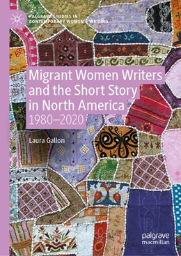 Abbildung von Gallon | Migrant Women Writers and the Short Story in North America | 1. Auflage | 2026 | beck-shop.de