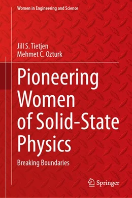 Abbildung von Tietjen / Ozturk | Pioneering Women of Solid-State Physics | 1. Auflage | 2026 | beck-shop.de