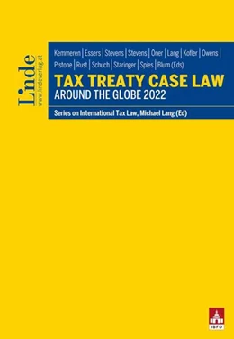 Abbildung von Kemmeren / Essers | Tax Treaty Case Law around the Globe 2022 | 1. Auflage | 2023 | beck-shop.de