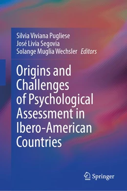 Abbildung von Pugliese / Segovia | Origins and Challenges of Psychological Assessment in Ibero-American Countries | 1. Auflage | 2026 | beck-shop.de