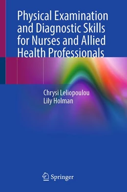 Abbildung von Leliopoulou / Holman | Physical Examination and Diagnostic Skills for Nurses and Allied Health Professionals | 1. Auflage | 2026 | beck-shop.de