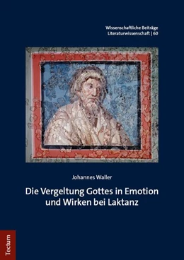 Abbildung von Waller | Die Vergeltung Gottes in Emotion und Wirken bei Laktanz | 1. Auflage | 2026 | beck-shop.de