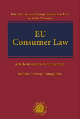 Abbildung von Schulze / Arroyo Amayuelas | EU Consumer Law | 1. Auflage | 2026 | beck-shop.de