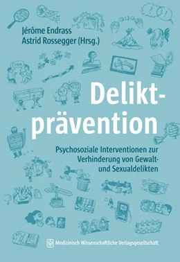 Abbildung von Endrass / Rossegger | Deliktprävention | 1. Auflage | 2026 | beck-shop.de