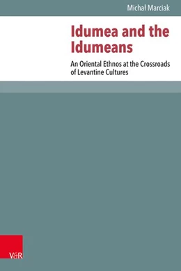 Abbildung von Marciak | Idumea and the Idumeans | 1. Auflage | 2026 | beck-shop.de