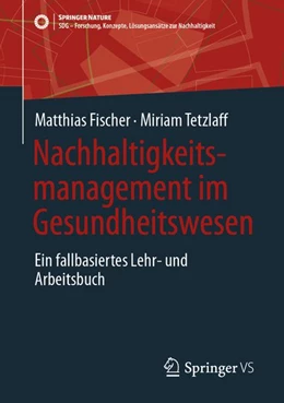 Abbildung von Fischer / Tetzlaff | Nachhaltigkeitsmanagement im Gesundheitswesen | 1. Auflage | 2026 | beck-shop.de