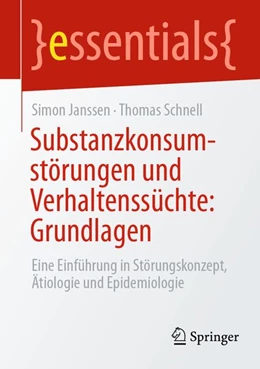 Abbildung von Janssen / Schnell | Substanzkonsumstörungen und Verhaltenssüchte: Grundlagen | 1. Auflage | 2026 | beck-shop.de
