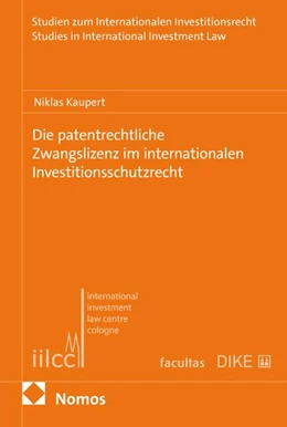 Abbildung von Kaupert | Die patentrechtliche Zwangslizenz im internationalen Investitionsschutzrecht | 1. Auflage | 2026 | beck-shop.de