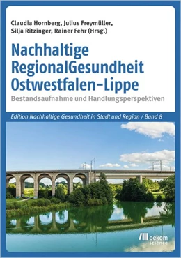 Abbildung von Fehr / Hornberg | Nachhaltige RegionalGesundheit Ostwestfalen-Lippe | 1. Auflage | 2026 | beck-shop.de