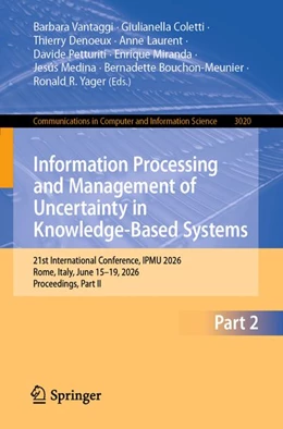 Abbildung von Vantaggi / Coletti | Information Processing and Management of Uncertainty in Knowledge-Based Systems | 1. Auflage | 2026 | beck-shop.de