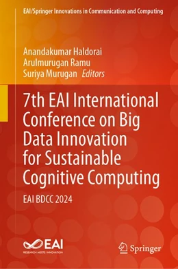 Abbildung von Haldorai / Ramu | 7th EAI International Conference on Big Data Innovation for Sustainable Cognitive Computing | 1. Auflage | 2026 | beck-shop.de