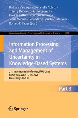 Abbildung von Vantaggi / Coletti | Information Processing and Management of Uncertainty in Knowledge-Based Systems | 1. Auflage | 2026 | beck-shop.de